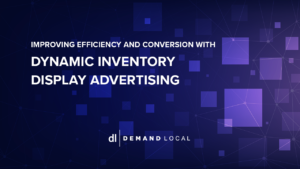 Improving Efficiency and Conversion with Dynamic Inventory Display Advertising